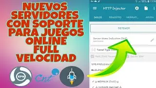 Nuevos servidores Full velocidad con soporte para juegos online |inyector & KPN tunell | CNT |