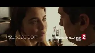 L'homme qu'on aimait trop - BA France 2 Film (Octobre 2017)