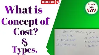 What is Concept of Cost||Types of Concept of Cost||In Business Economics||In Hindi||