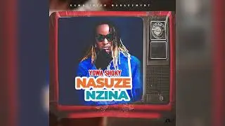 Nasuze Nzina Yowa Shoky ( Official Audio )