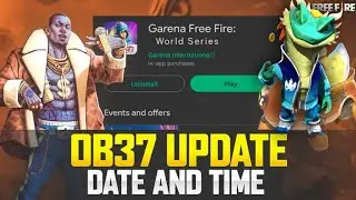 Ob37 Update Free Fire Full Details 🔥| Ob37 Update Confirm Date | Ob37 Update Kab Aayega | OB 37