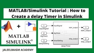How to Design Simple DelayTimer using Matlab/Simulink|| DelayTimer