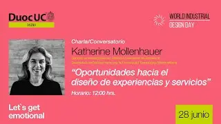 Oportunidades hacia el Diseño de Experiencias y Servicios - [ Katherine Mollenhauer ]