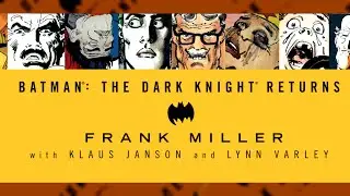 Batman The Dark Knight Returns in 4K by FRANK MILLER!! USE PAUSE TO READ!!!
