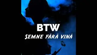 BTW - Semne fara vina