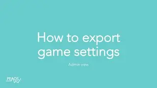 Peaqs - How to export game settings