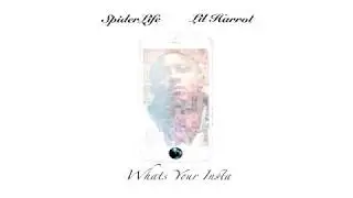 SpiderLife - Whats Your Insta ft Lil Harrol (Prod by SpiderLife)