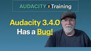 Audacity Version 3.4.0 Released - But There's a Bug!