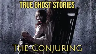 True Ghost Stories: The Conjuring