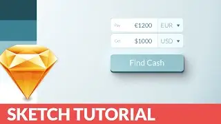 Sketch Tutorial - How to create a Currency Exchange interface in 10 min