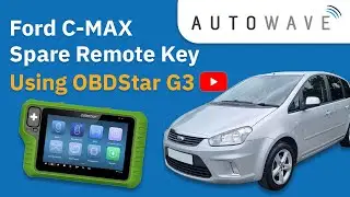 Ford C-MAX Spare Remote Key Using OBDStar G3