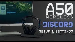 ASTRO Gaming A50 + Discord Setup Guide