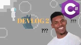 Unity Indie Game Devlog #2 Major Overhaul