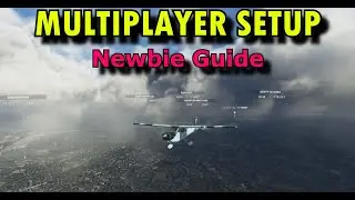FS2020: The Complete Newbie Multiplayer Flying Guide - Setup & Configuration for Xbox & PC!
