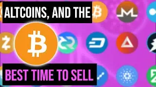🚀ALTCOINS AND THE BEST TIME TO SELL🚀