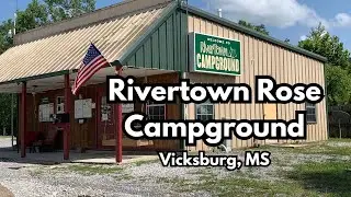 Camping at Rivertown Rose Campground in Vicksburg, MS