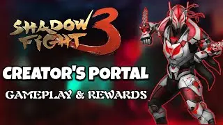 Shadow Fight 3 Creator's Portal Event & Marathons Complete Walkthrough Gameplay