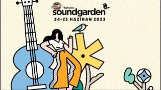 Kendine Has Babylon Soundgarden 2023!