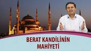 Dr. Ahmet Çolak - Berat Kandilinin Mahiyeti