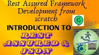 Introduction To  Rest Assured and JSON