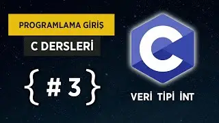 C Dersleri - Veri Tipleri int
