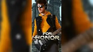 🔥 For Honor - Meme Cover | 1 Minute Cover 🎵