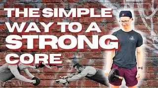 The Simplest Way to Get A Stronger Core
