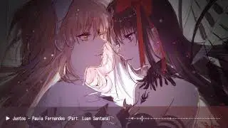 【Nightcore】Paula Fernandes feat. Luan Santana – Juntos e Shallow Now