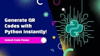 How to Generate QR Codes in Python | Step-by-Step Tutorial