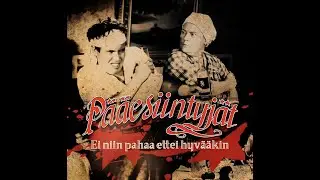 Pääesiintyjät - Ei niin pahaa ettei hyvääkin