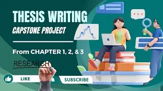 Thesis Writing: A Capstone Project