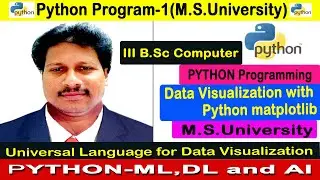 Data Visualization with Python matplotlib | Program1 III Bsc Computer| M.S University | Web Academy