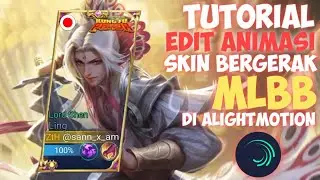 CARA BUAT ANIMASI SKIN MLBB BERGERAK | VIRAL | 2022