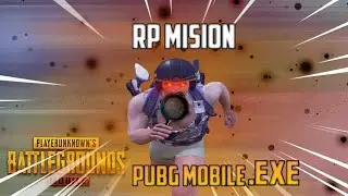 RpMission Exe Ep1 #Pubg_Mobile | #Bumbum_exe_pubg