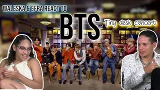 Waleska & Efra react to BTS: Tiny Desk (Home) Concert😍💜✨ | REACTION