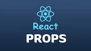 How to Use React Props | React JS Tutorial