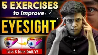 5 Simple Exercises to Improve Eyesight🔥| Scientific Eye Yoga Methods| Prashant Kirad