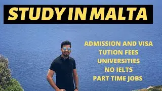 Study in Malta Without IELTS | Admission | Visa | Part time Jobs | Tution Fees