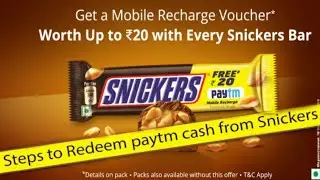 How to use Snickers ₹10 Paytm Cashback offer In Hindi