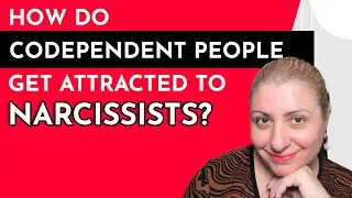 How codependent people get attracted to Narcissists?