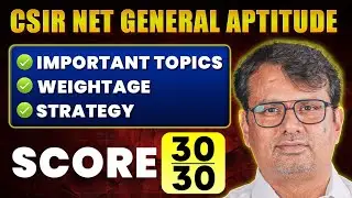 CSIR NET General Aptitude | Important Topics, Weightage & Strategy | CSIR NET Exam By GP Sir