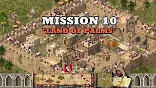 Stronghold Crusader | Crusader First Edition Trail |  Mission 10 (Land of Palms)