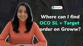 Where can I find OCO SL + Target order on Groww? (English)