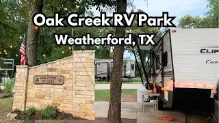 Camping at Oak Creek RV Park in Weatherford, TX
