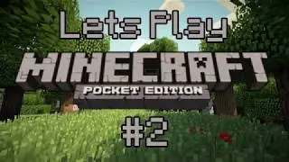 Let's play Minecraft with friends part 2