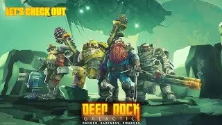 Let's Check Out: Deep Rock Galactic (Early Access)