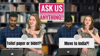 Ask Us Anything!! | India Edition | Travel | My American Wife | Moving to India??