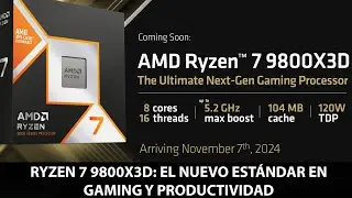 Ryzen 7 9800X3D: El nuevo estándar en gaming y productividad #vamosaestrenar