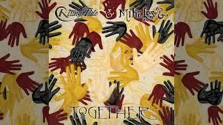 Rising Tide x Mike Love - 'Together' (Official Audio)