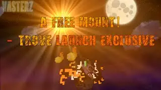 (*CODES NO LONGER WORK?*) ... Trove [FREE mount] - 